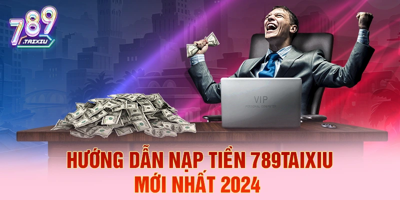 Hướng dẫn nạp tiền nhanh tại sgd777